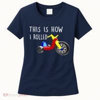 Nostalgic Big Tricycle Wheel This Is How I Rolled 70s 80s Premium Women's T-Shirt thumb 0