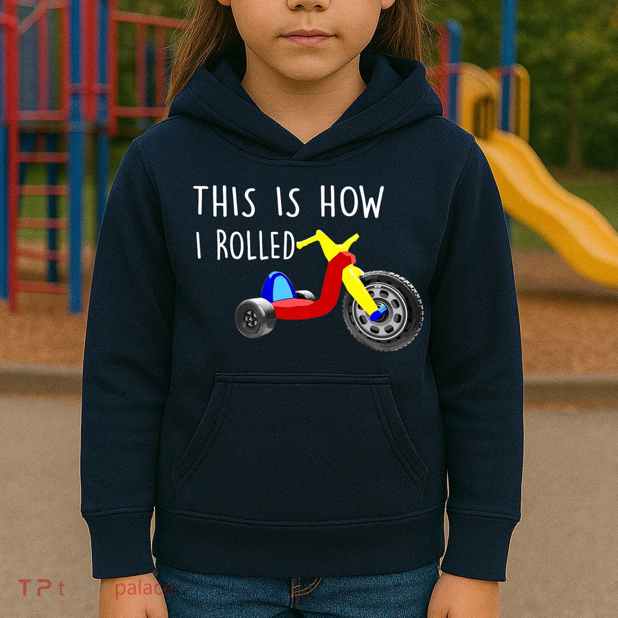 Nostalgic Big Tricycle Wheel This Is How I Rolled 70s 80s Premium Kids Hoodie