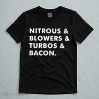 Nitrous & Blowers & Turbos & Bacon T-Shirt thumb 5