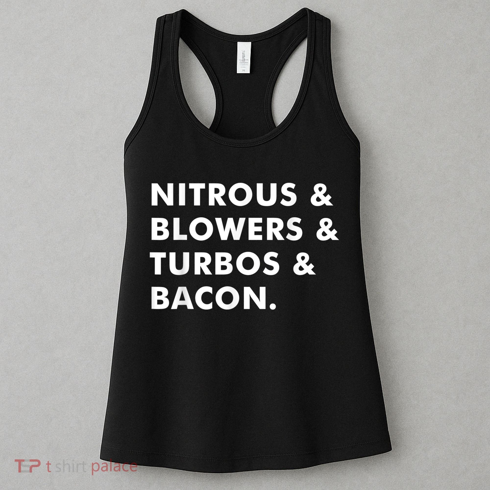 Nitrous & Blowers & Turbos & Bacon Women's Tank Top