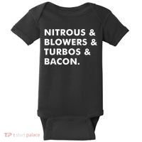 Nitrous & Blowers & Turbos & Bacon Baby Bodysuit thumb 0