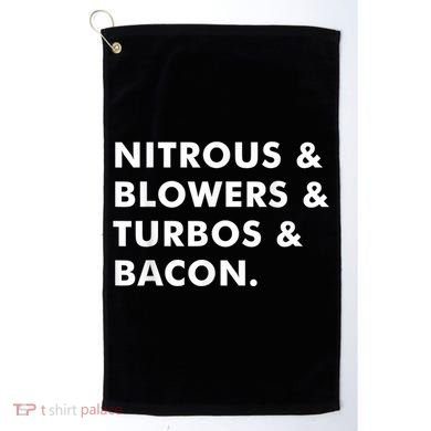 Nitrous & Blowers & Turbos & Bacon Golf Towel
