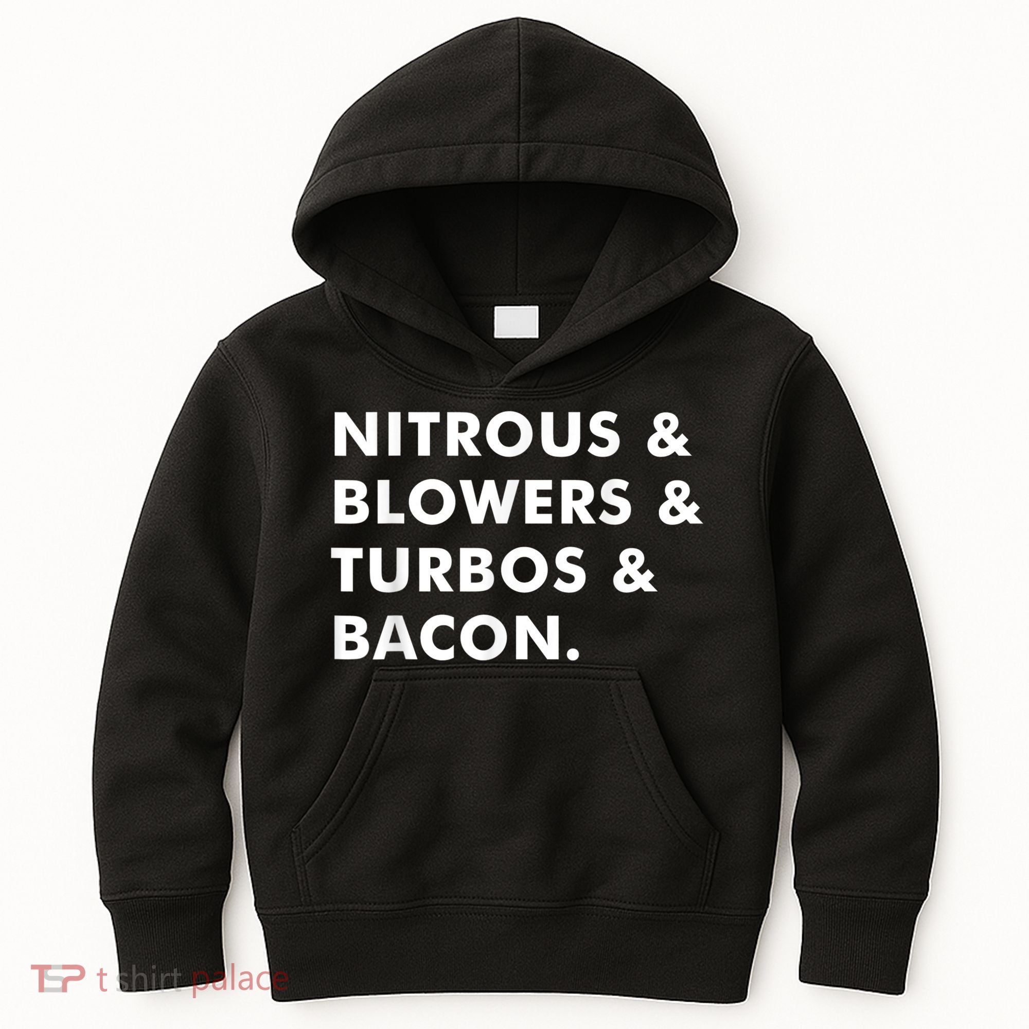 Nitrous & Blowers & Turbos & Bacon Kids Hoodie