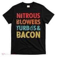 Nitrous Blowers Turbos And Bacon T-Shirt thumb 0