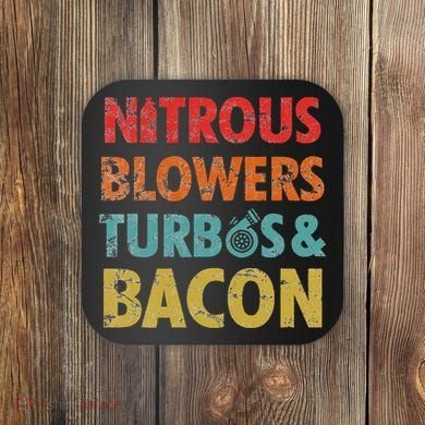Nitrous Blowers Turbos And Bacon Coaster