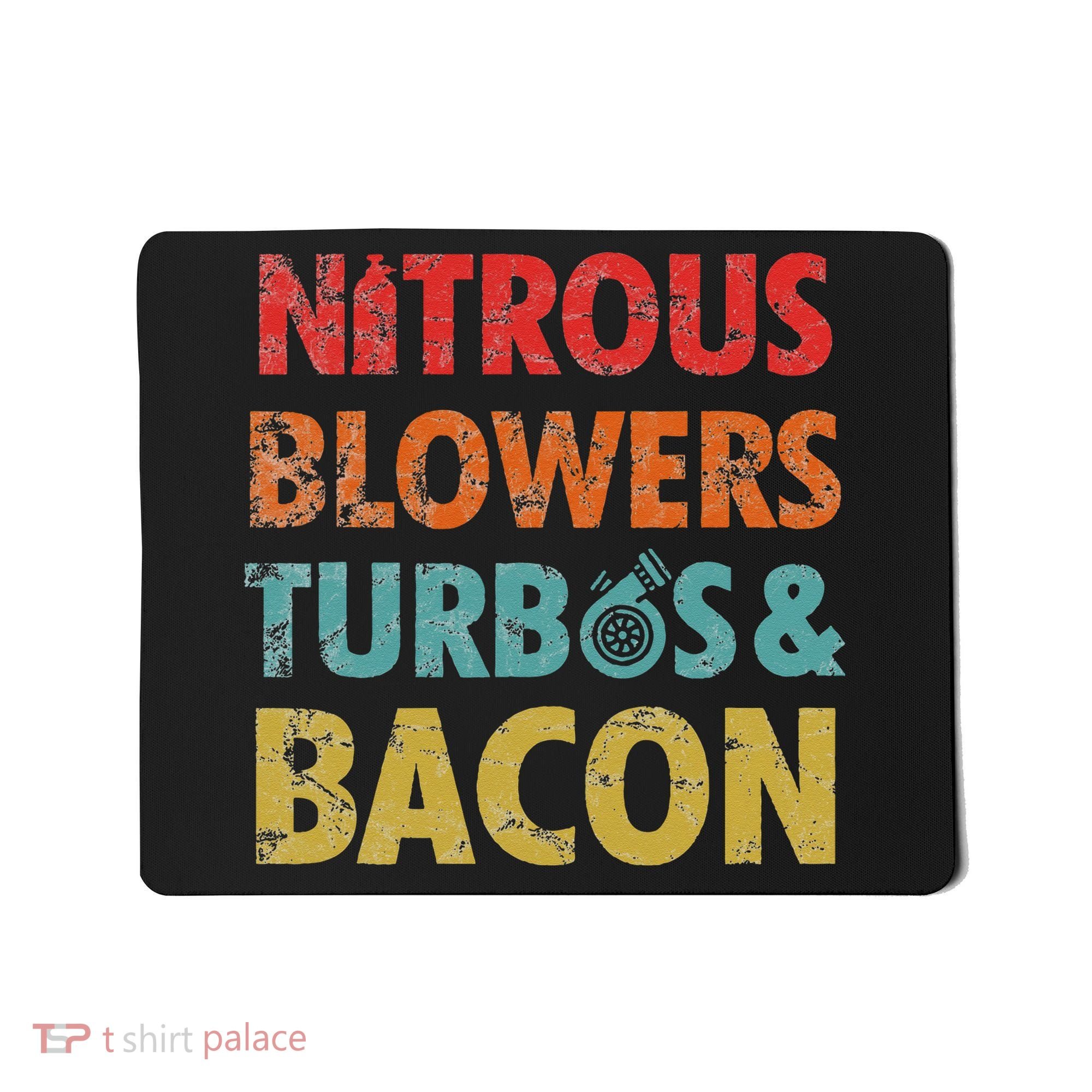 Nitrous Blowers Turbos And Bacon Mousepad