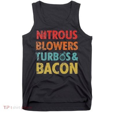 Nitrous Blowers Turbos And Bacon Tank Top