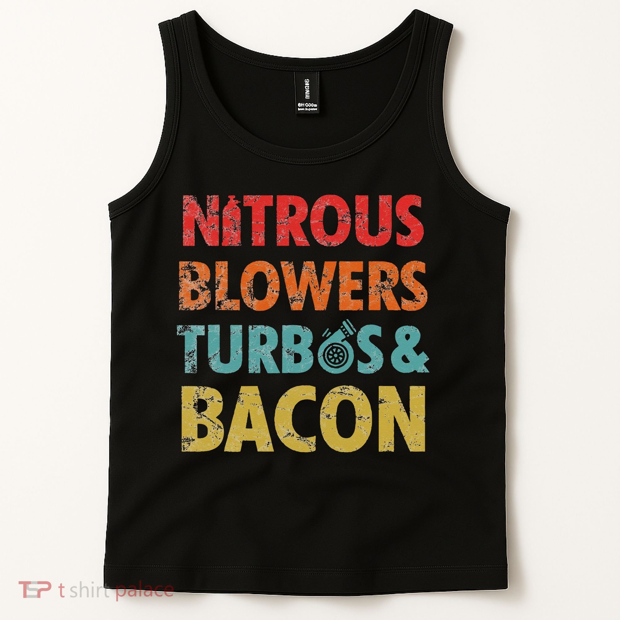 Nitrous Blowers Turbos And Bacon Tank Top