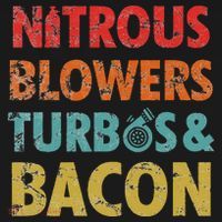 Nitrous Blowers Turbos And Bacon Women's T-Shirt thumb 6