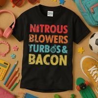 Nitrous Blowers Turbos And Bacon Kids T-Shirt thumb 3