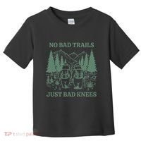 No Bad Trails Just Bad Knees Retro Hiking Bears Funny Gift Toddler T-Shirt thumb 0