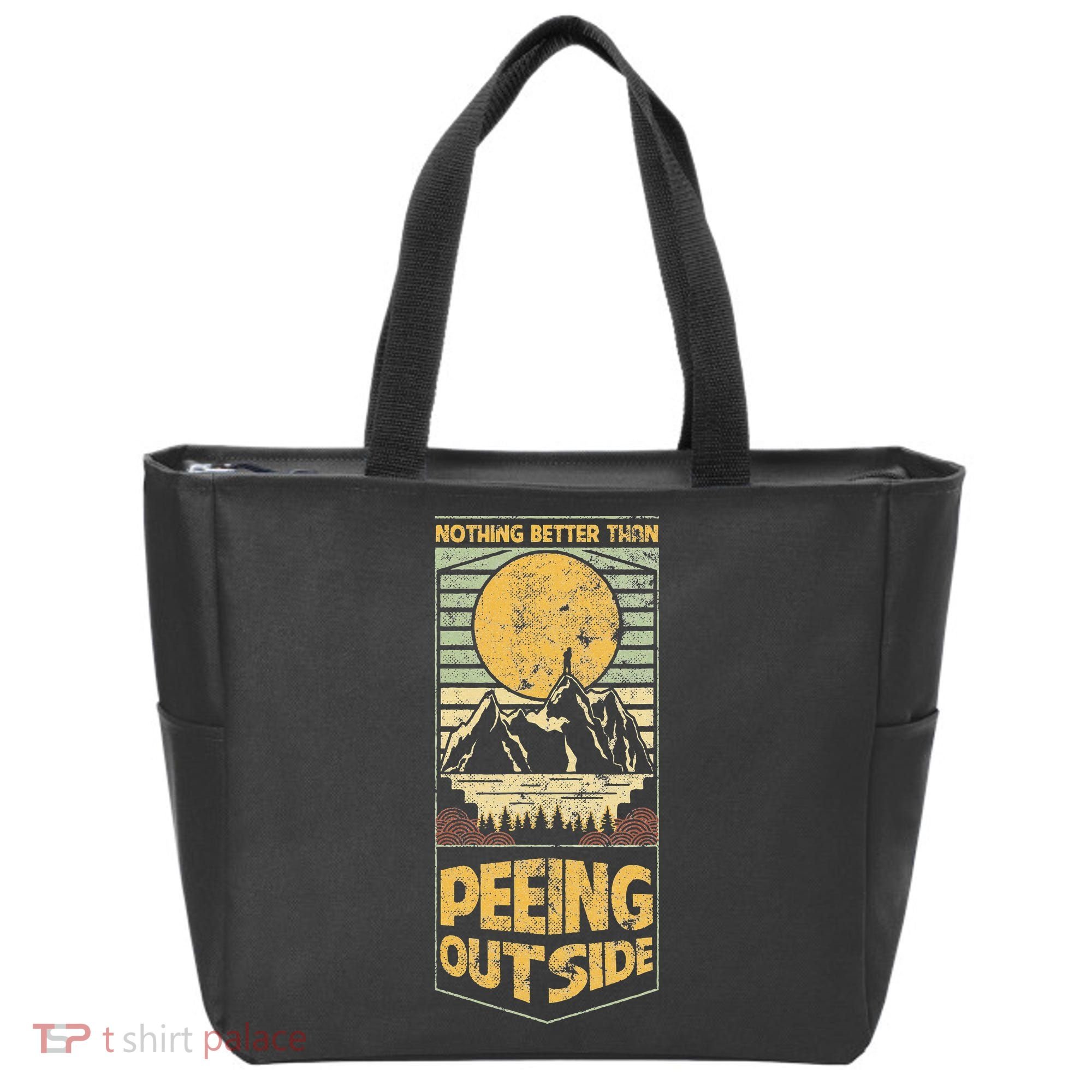 Nothing Better Than Peeing Outside Mountains Tote Bag