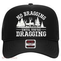 No Bragging Until You're Dragging Funny Deer Hunting Season Hat thumb 0