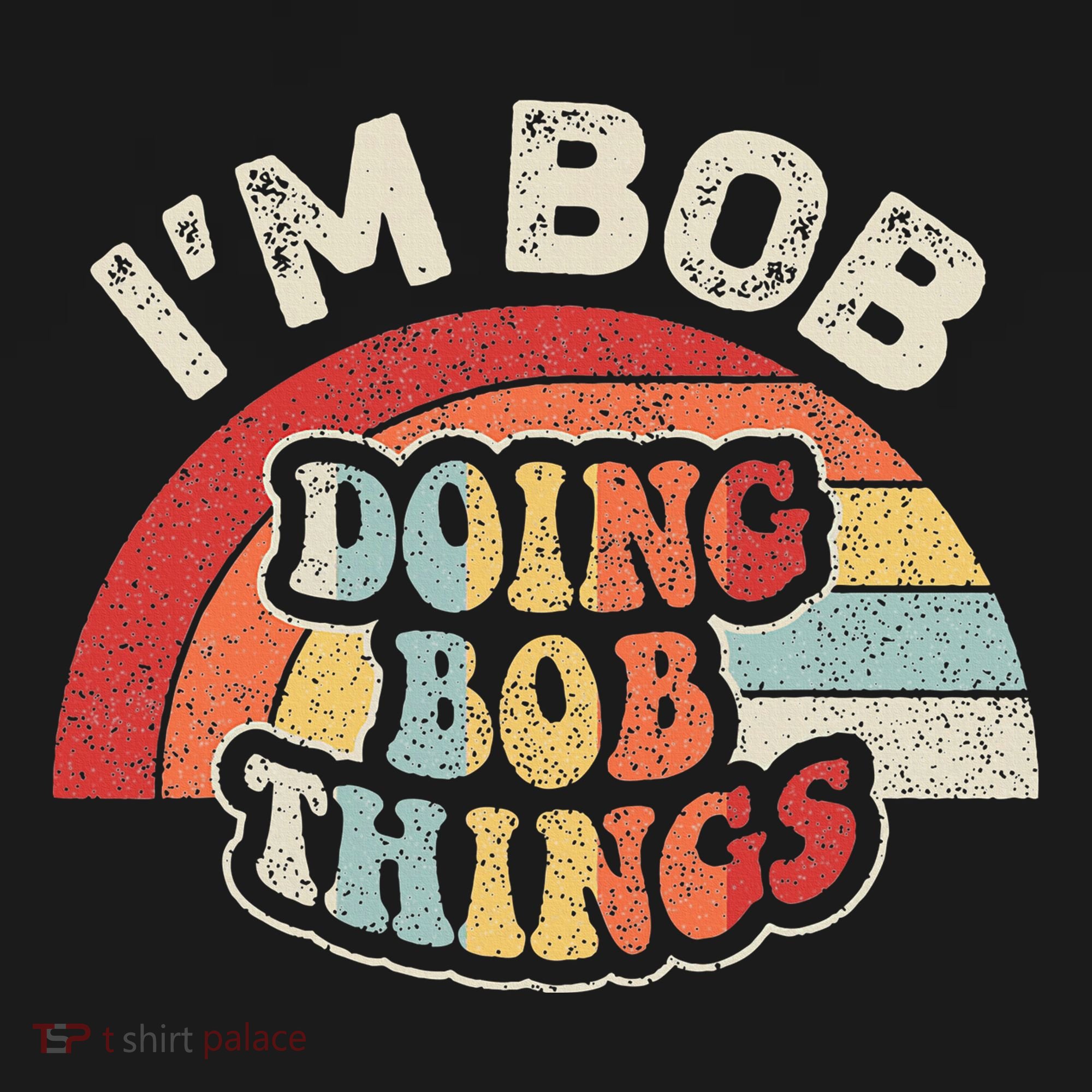 Name Bob Vintage IM Bob Doing Bob Things Kids Hoodie