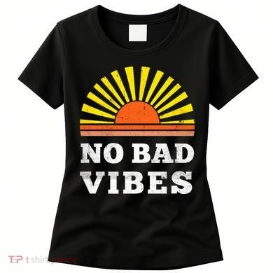 No Bad Vibes Retro Summer Sunset Think Positive Wellbeing Women's T-Shirt