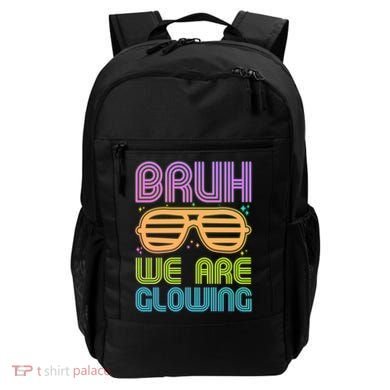 Neon Bruh We Are Glowing Backpack