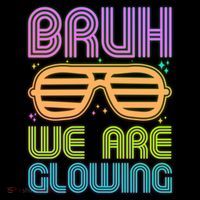 Neon Bruh We Are Glowing Coffee Mug thumb 5