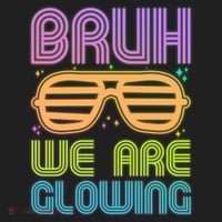 Neon Bruh We Are Glowing Tumbler thumb 3