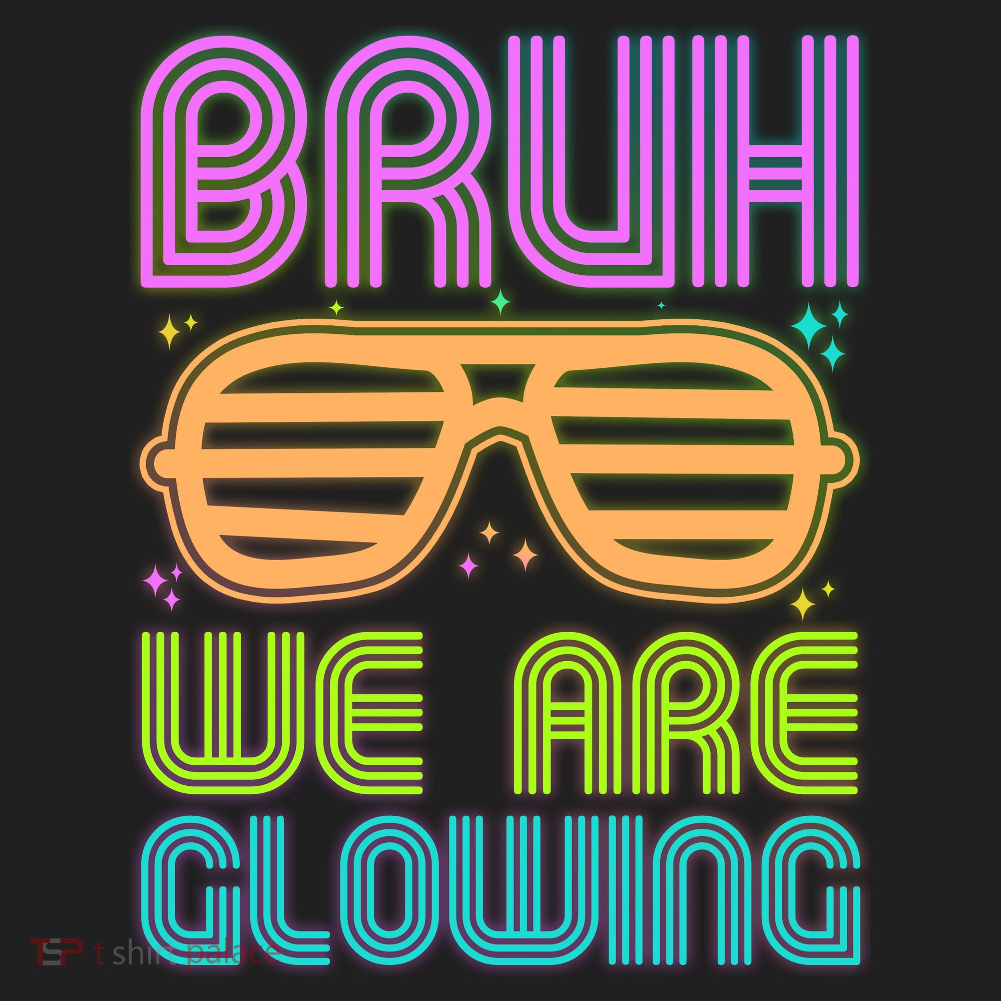 Neon Bruh We Are Glowing Tumbler