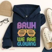 Neon Bruh We Are Glowing Hoodie thumb 4