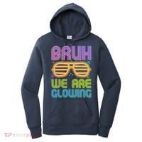 Neon Bruh We Are Glowing Women's Hoodie thumb 0