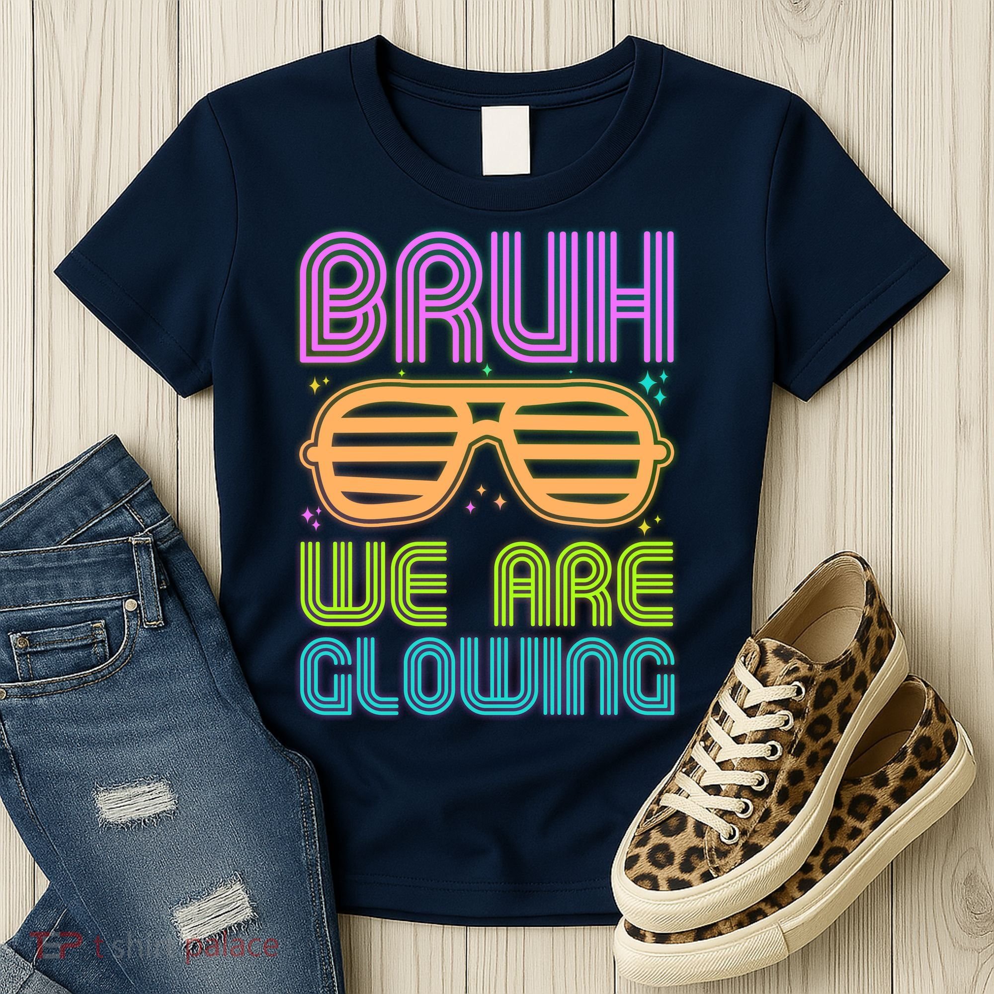 Neon Bruh We Are Glowing Women's T-Shirt