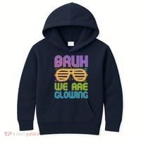 Neon Bruh We Are Glowing Kids Hoodie thumb 0