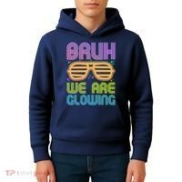 Neon Bruh We Are Glowing Kids Hoodie thumb 4