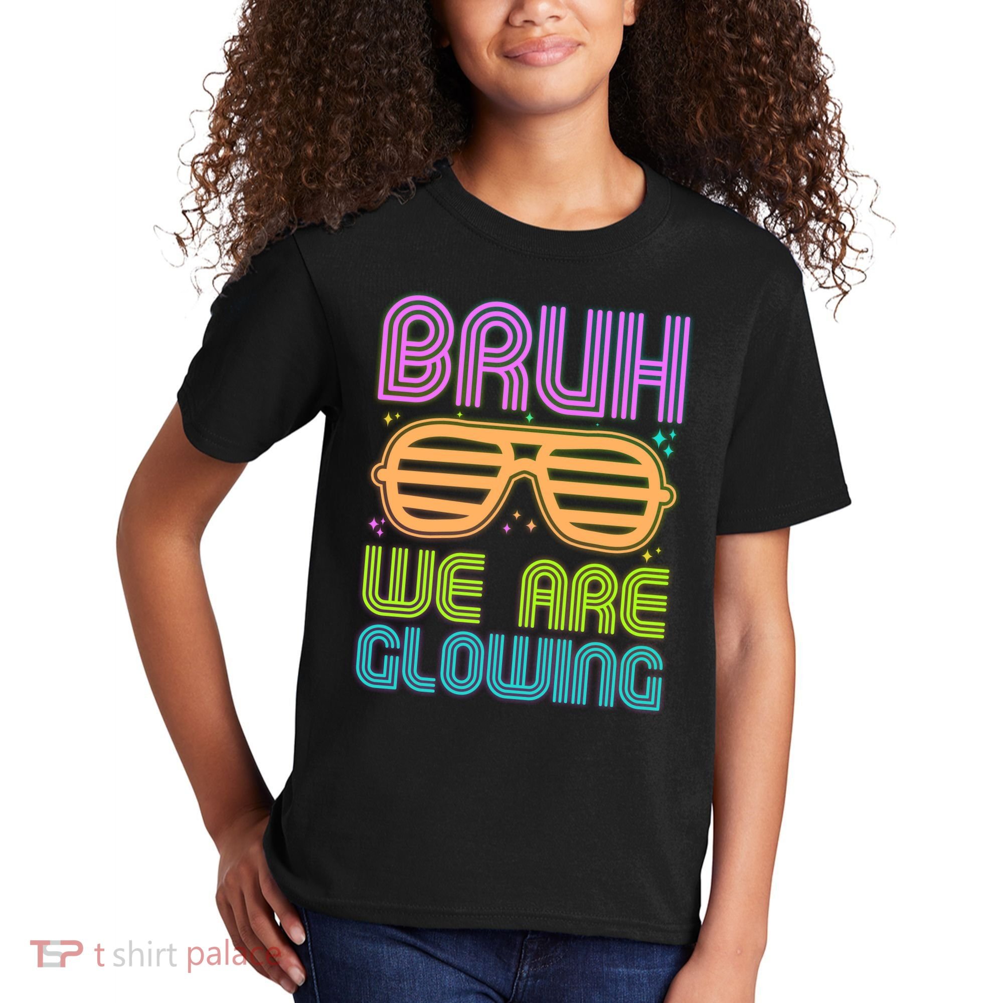 Neon Bruh We Are Glowing Kids T-Shirt