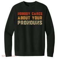 Nobody Cares About Your Pronouns V.I.T. Fleece Crew Sweatshirt thumb 0
