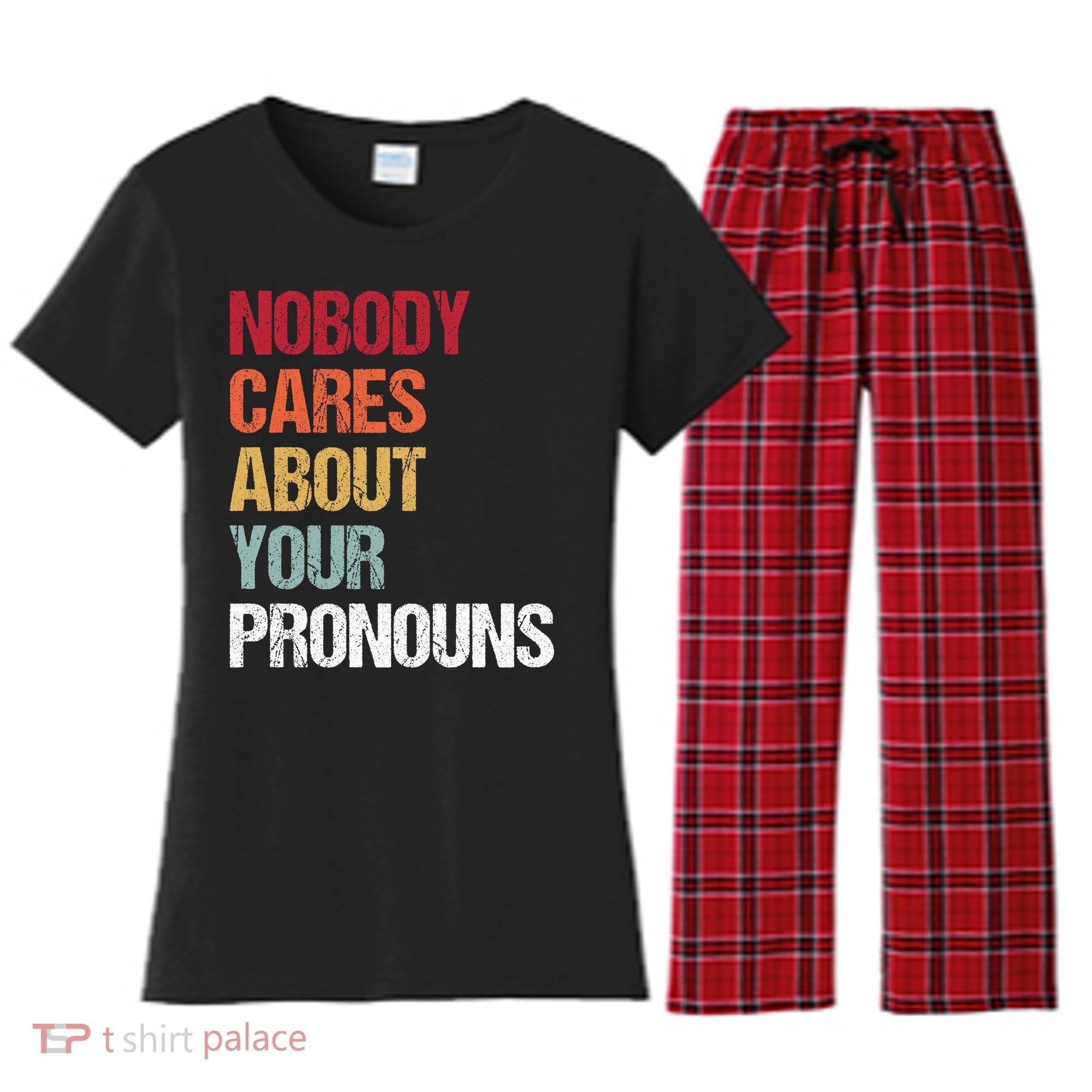 Nobody Cares About Your Pronouns Women's Flannel Pajama Set