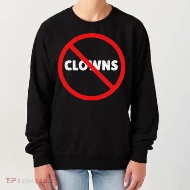 No Clowns Allowed Women's Sweatshirt