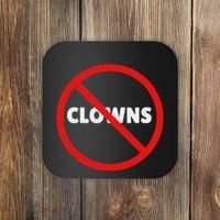 No Clowns Allowed Coaster thumb 0