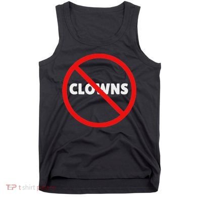 No Clowns Allowed Tank Top