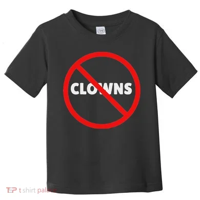 No Clowns Allowed Toddler T-Shirt