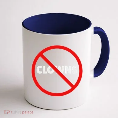 No Clowns Allowed Coffee Mug back