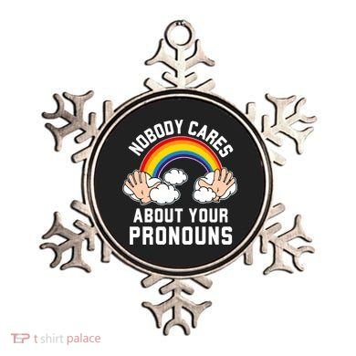 Nobody Cares About Your Pronouns Ornament