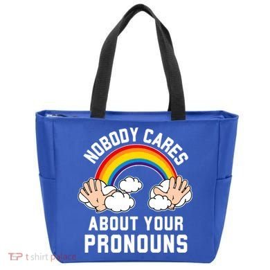 Nobody Cares About Your Pronouns Tote Bag