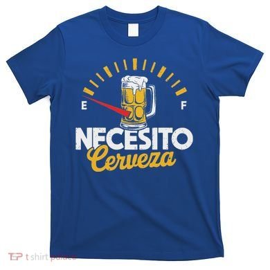 Necesito Cerveza Beer Lover T-Shirt