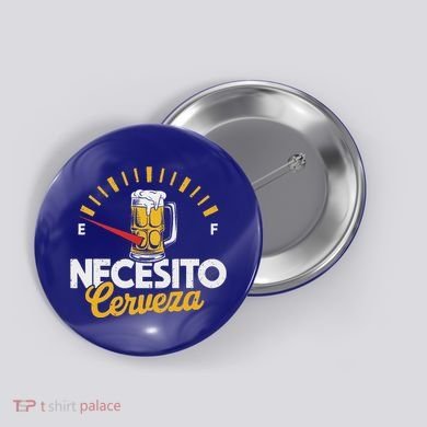 Necesito Cerveza Beer Lover Button