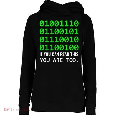 Nerd Computer Binary Code For Developer Geeks & Admins Womens Funnel Neck Pullover Hood