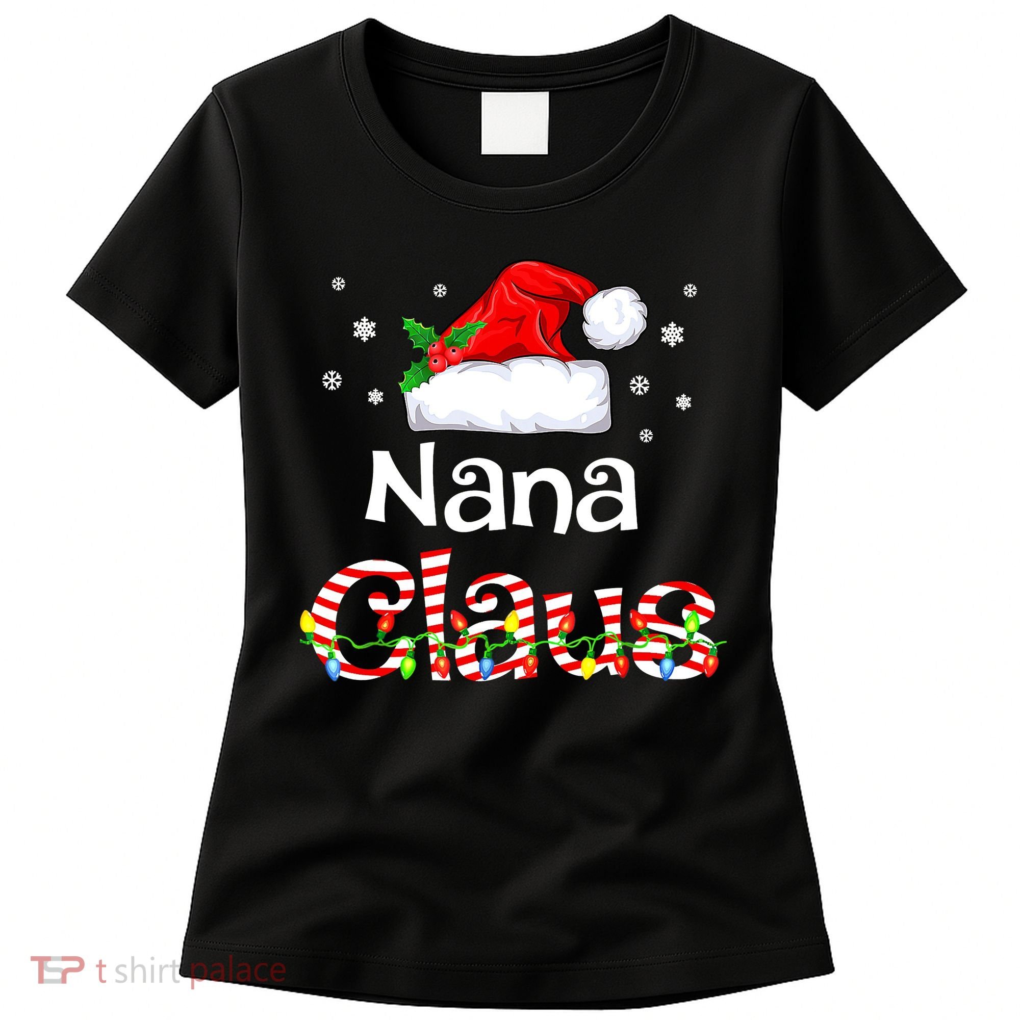 Nana Claus Christmas Family Matching Xmas Light Tree Women's T-Shirt