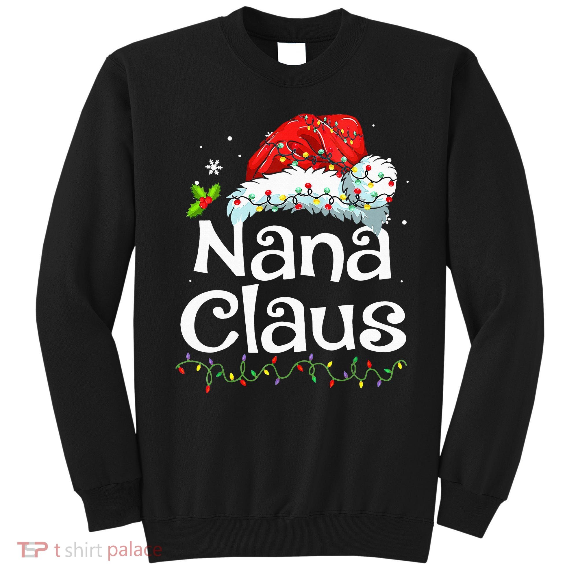 Nana Claus Christmas Pajama Family Matching Xmas Light Sweatshirt