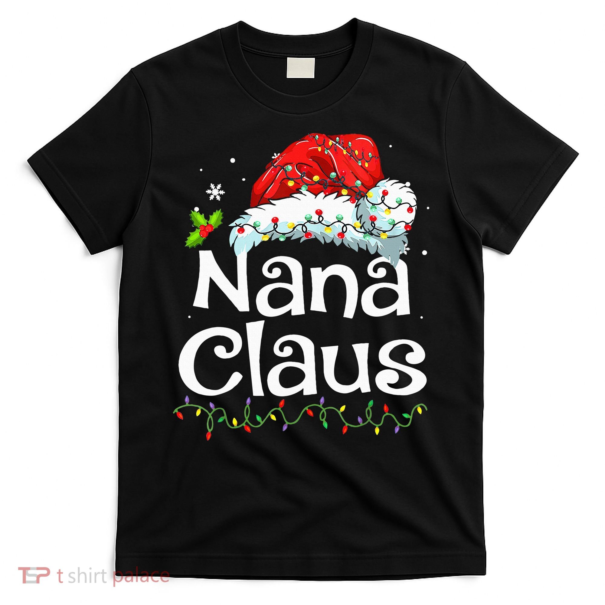 Nana Claus Christmas Pajama Family Matching Xmas Light T-Shirt