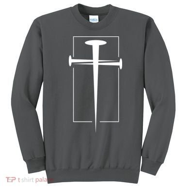 Nail Cross Christianity Sweatshirt