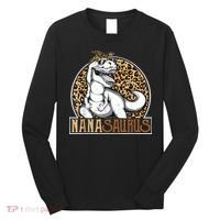 Nanasaurus Cool Dino T Rex Leopard Funny Mothers Day Grandma Long Sleeve Shirt thumb 0
