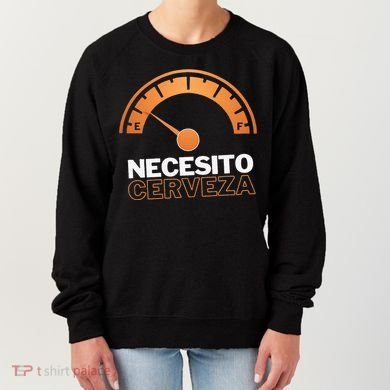 Necesito Cerveza Funny Spanish Beer Lover Women's Sweatshirt