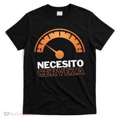 Necesito Cerveza Funny Spanish Beer Lover T-Shirt