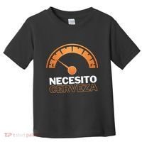 Necesito Cerveza Funny Spanish Beer Lover Toddler T-Shirt thumb 0