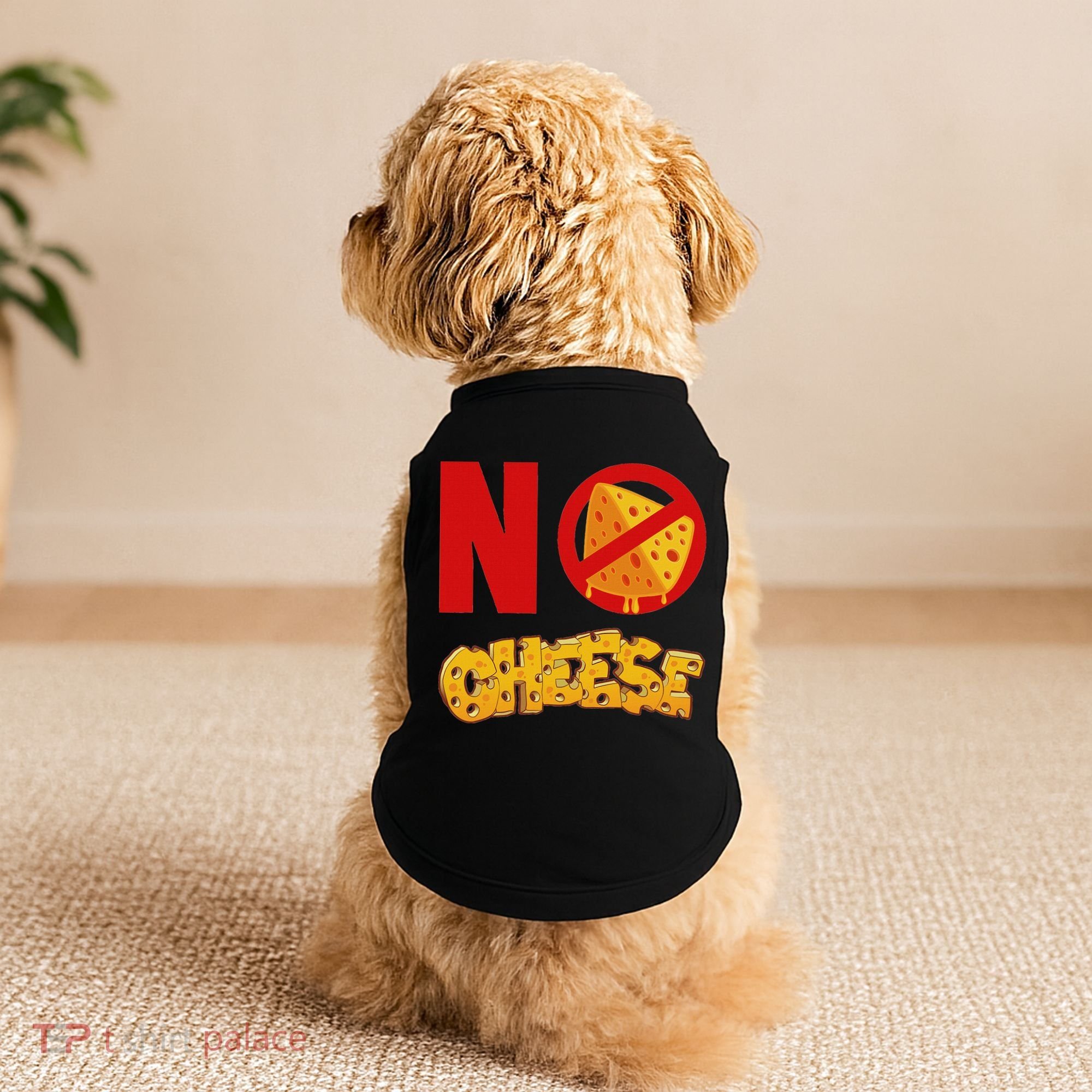 No Cheese For Those Who DonT Like Cheese Doggie Tank